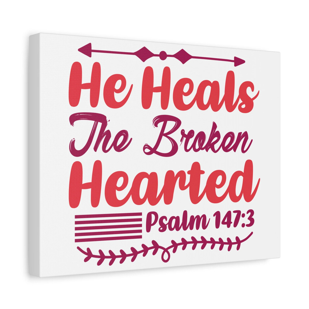 Scripture Canvas Psalm 147:3 The Broken Hearted Christian Wall Art Bible Verse